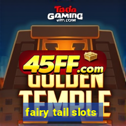 fairy tail slots